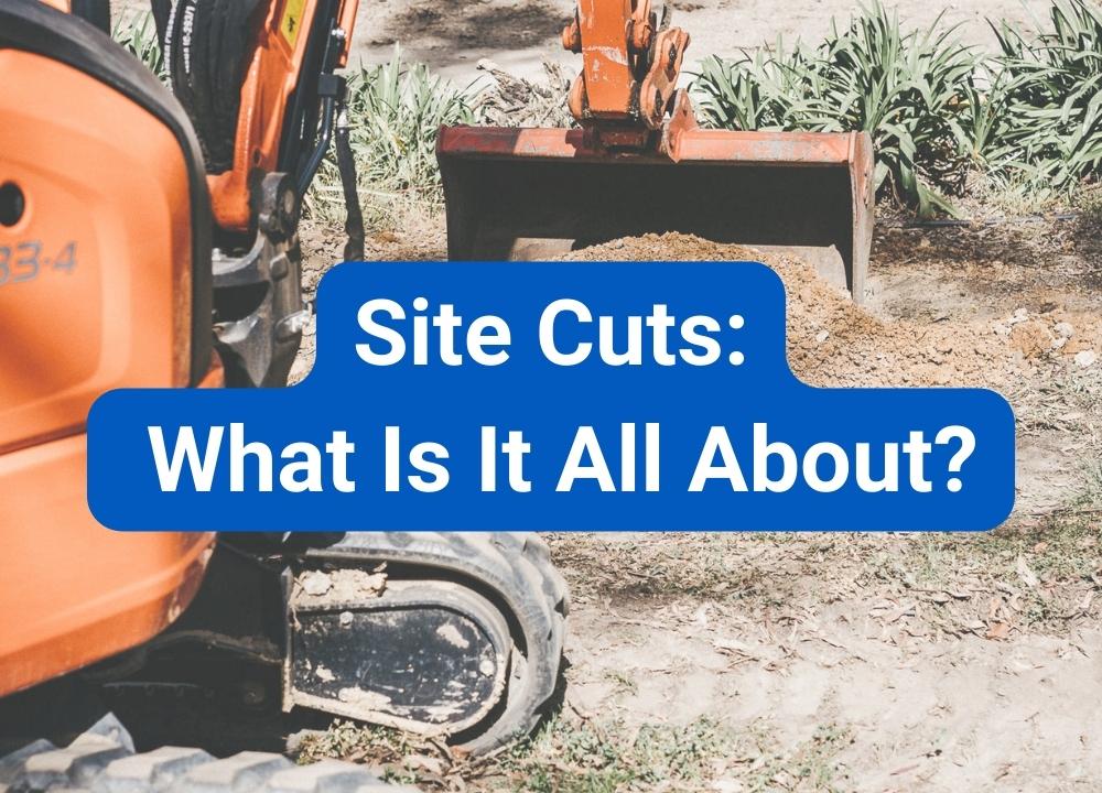 Site Cuts - What is it All About? - Hammer Excavations Melbourne